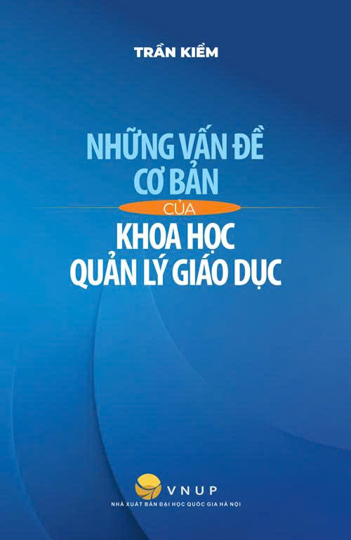 Những vấn đề cơ bản của Khoa học quản lý giáo dục - Trần Kiểm