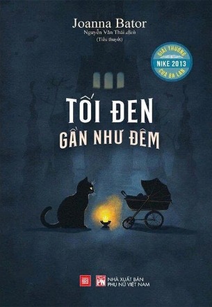 Tối Đen Gần Như Đêm - Joanna Bator