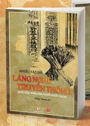 Làng Nghề Truyền Thống Việt Nam Dưới Góc Nhìn Của Người Nước Ngoài - Nhiều tác giả