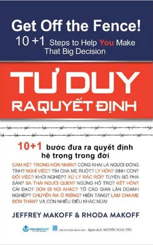 Tư Duy Ra Quyết Định - Jeffrey Makoff, Rhoda Makoff