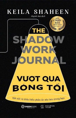 Vượt Qua Bóng Tối - Hành Trình Trở Về Với Chính Mình (Kaila Shaheen)