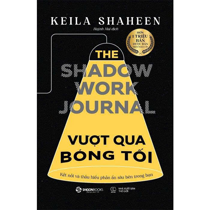Vượt Qua Bóng Tối - Hành Trình Trở Về Với Chính Mình (Kaila Shaheen)
