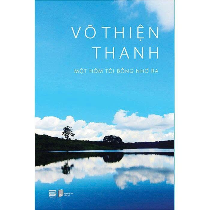 Một Hôm Tôi Bỗng Nhớ Ra - Võ Thiện Thanh