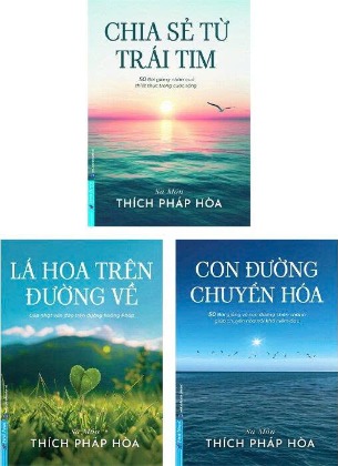 (Bộ Sách) Con Đường Chuyển Hóa + Lá Hoa Trên Đường Về + Chia Sẻ Từ Trái Tim (Bộ 3 Cuốn) Thích Pháp Hòa