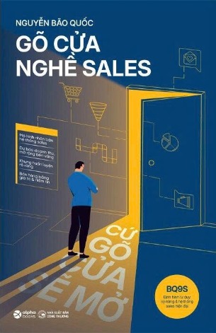 Gõ Cửa Nghề Sales - Cứ Gõ Cửa Sẽ Mở (Nguyễn Bão Quốc)