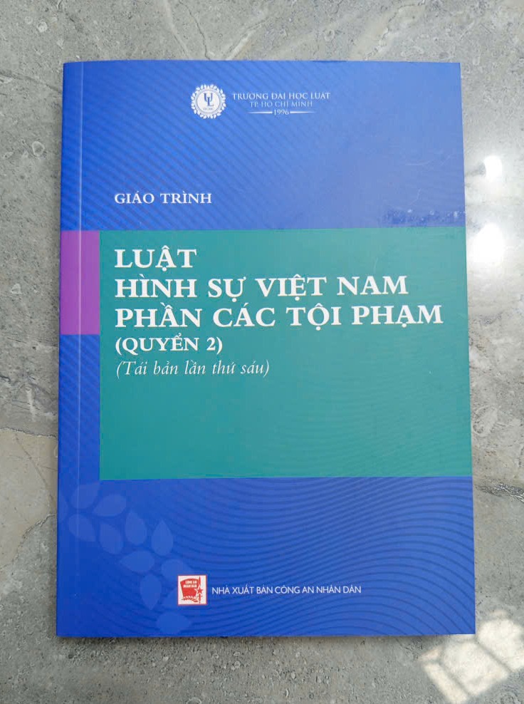 Giáo trình Luật Hình sự Việt Nam: phần các tội phạm (Quyển 1, 2) Đại học Luật TP. HCM