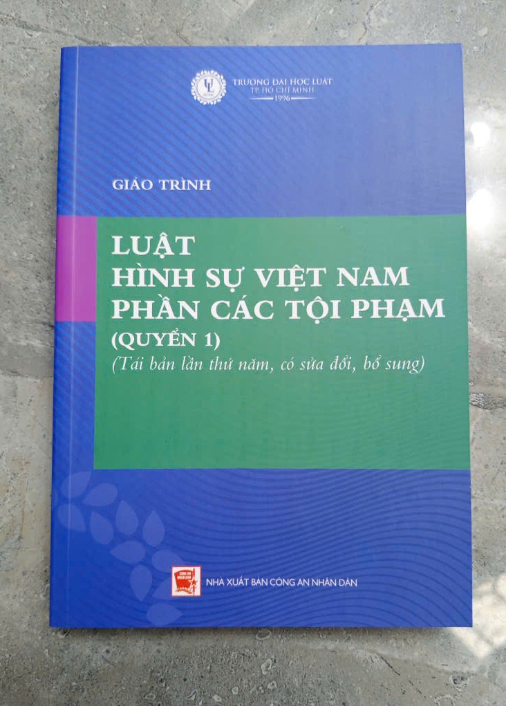 Giáo trình Luật Hình sự Việt Nam: phần các tội phạm (Quyển 1, 2) Đại học Luật TP. HCM
