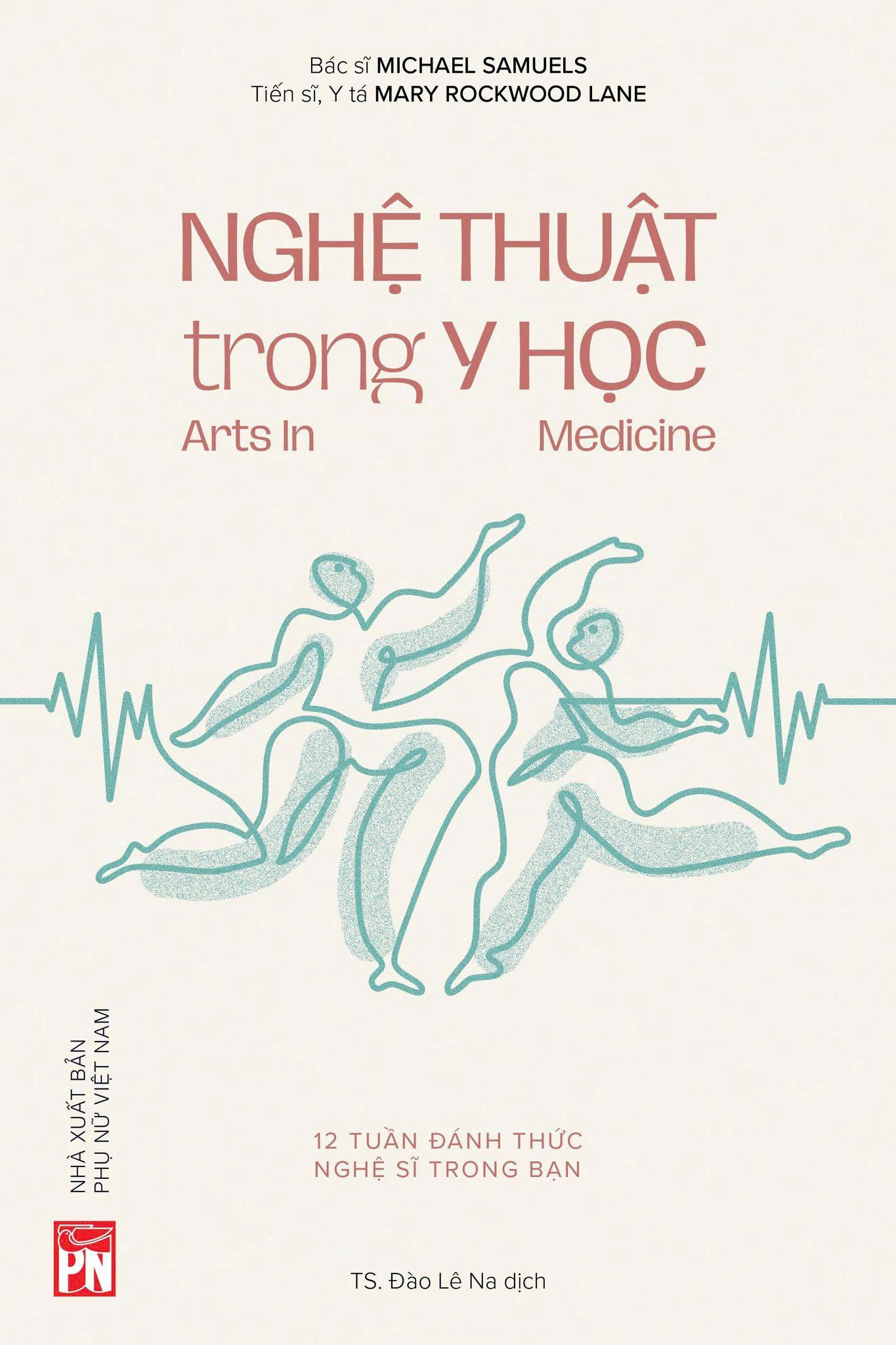 Nghệ Thuật Trong Y Học - 12 Tuần Đánh Thức Nghệ Sĩ Trong Bạn