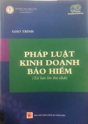 Giáo trình Pháp luật Kinh doanh Bảo hiểm - Đại học Luật TPHCM