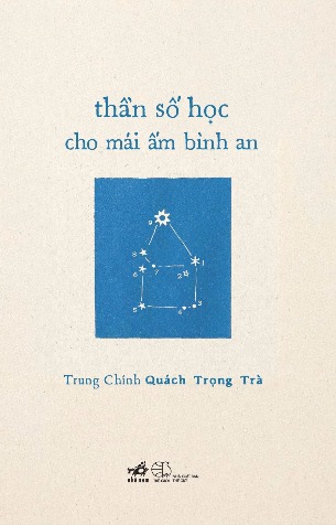 Thần Số Học Cho Mái Ấm Bình An - Trung Chính Quách Ngọc Trà