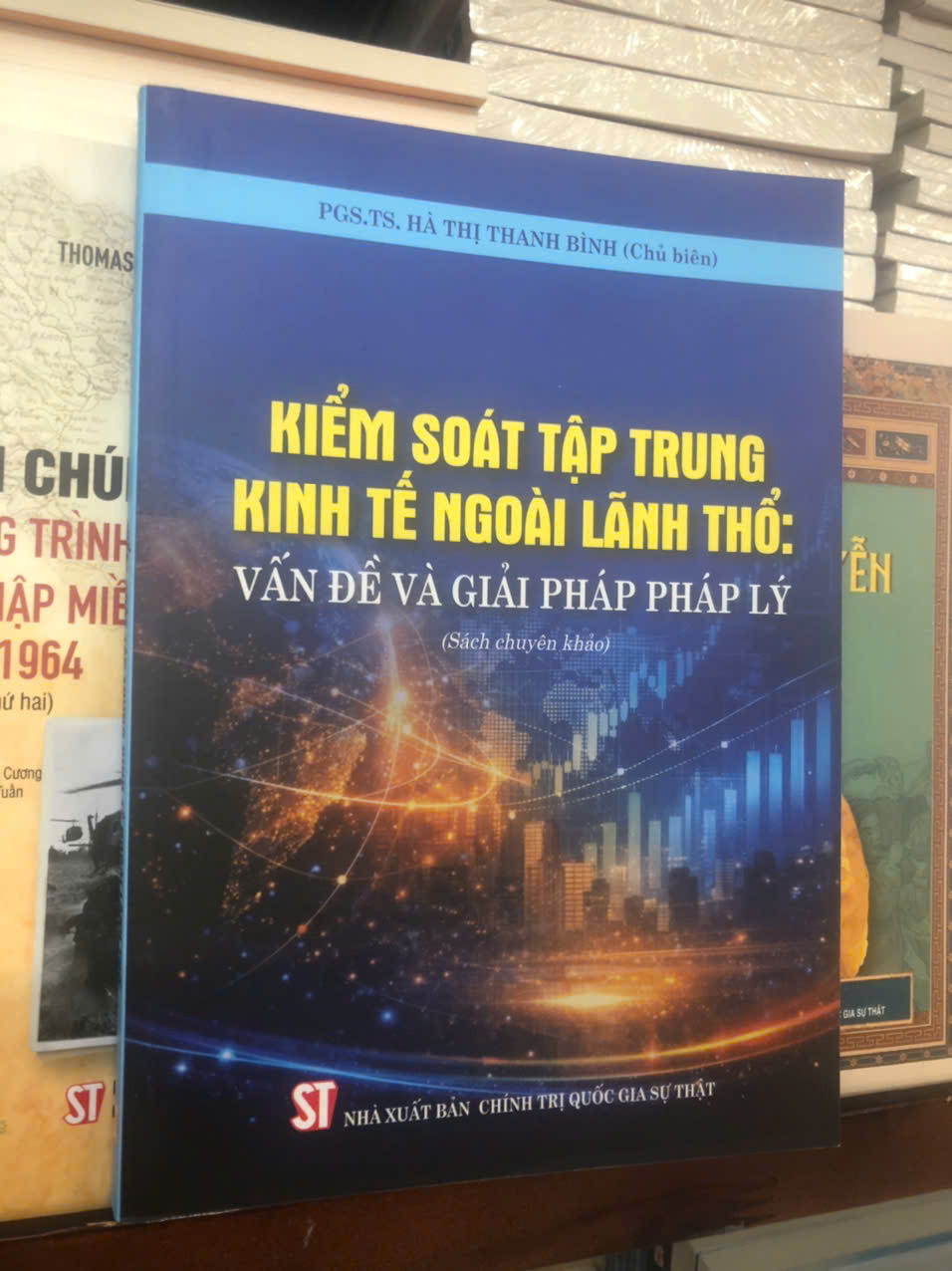 Kiểm soát tập trung kinh tế đối ngoại ngoài lãnh thổ: Vấn đề và giải pháp pháp lý (Sách chuyên khảo) PGS. TS. Hà Thị Thanh Bình (Chủ Biên)