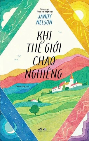 Khi Thế Giới Chao Nghiêng - Jandy Nelson
