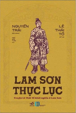 Lam Sơn Thực Lục - Truyện Lê Thái Tổ Khởi Nghĩa Ở Lam Sơn - Nguyễn Trãi