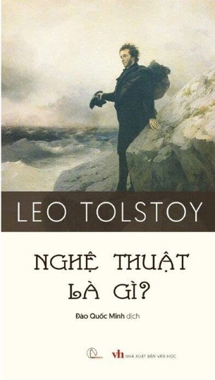 Nghệ Thuật Là Gì? - Leo Tolstoy