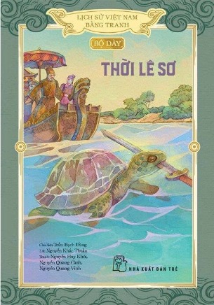 Lịch Sử Việt Nam Bằng Tranh: Bộ Dày - Thời Lê Sơ