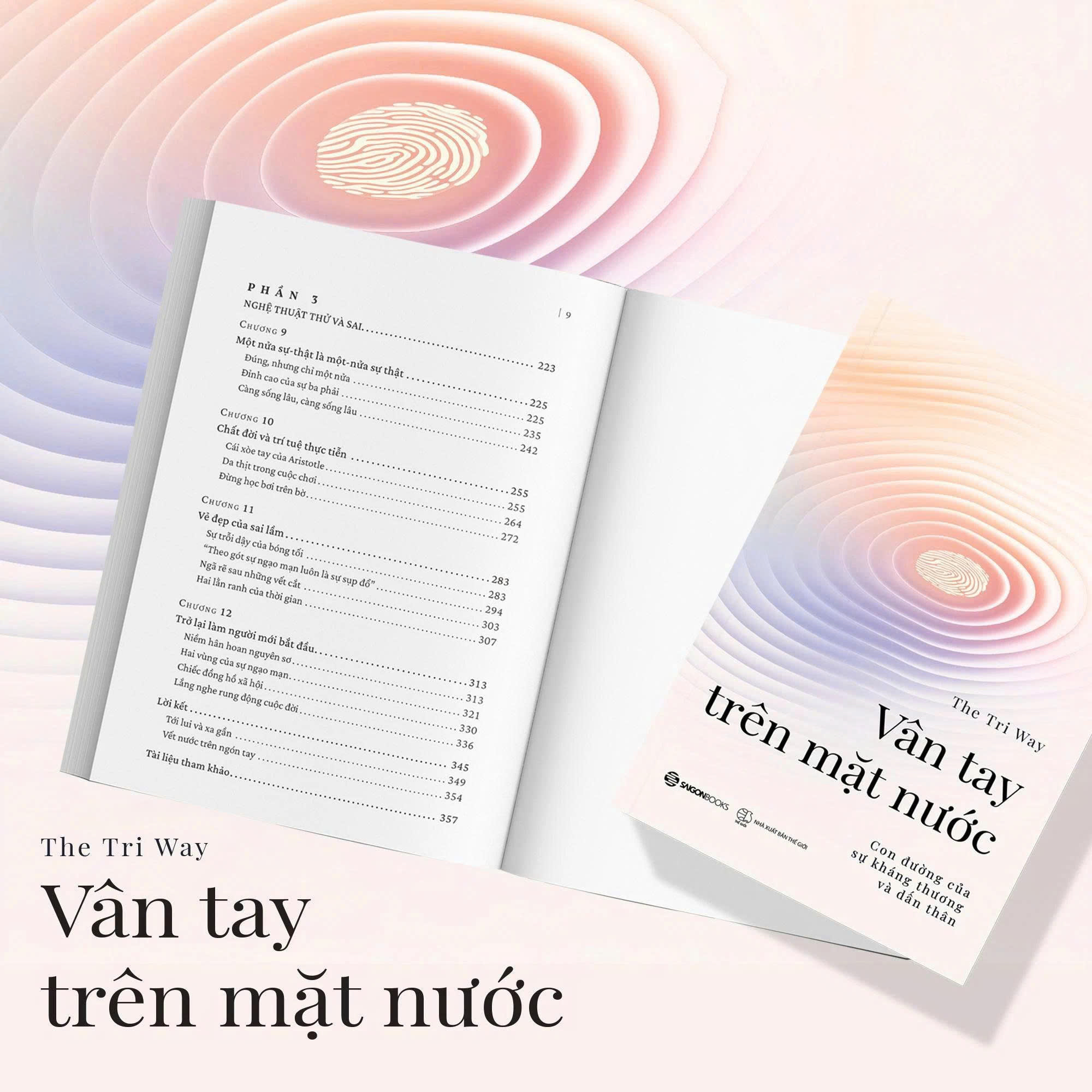 Vân Tay Trên Mặt Nước - Con Đường Của Sự Kháng Thương Và Dấn Thân - The Tri Way
