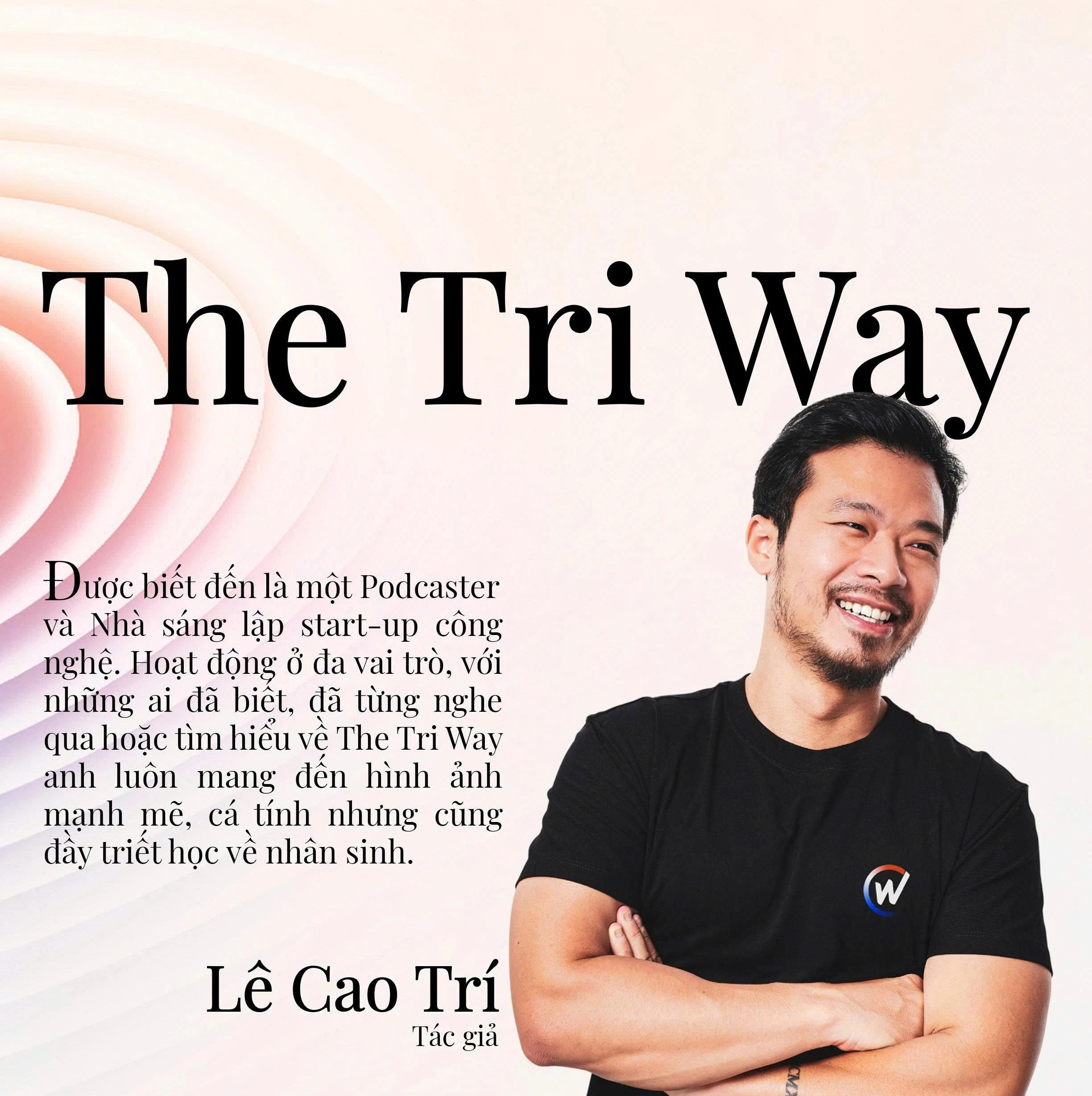 Vân Tay Trên Mặt Nước - Con Đường Của Sự Kháng Thương Và Dấn Thân - The Tri Way