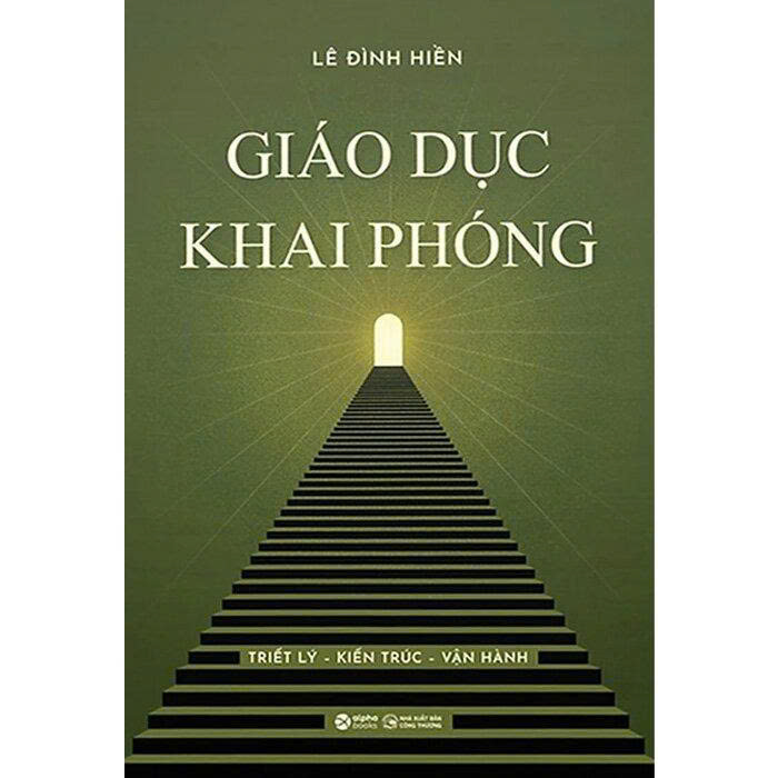 Combo (2 Cuốn Sách) Giáo Dục Khai Phóng + Những Lát Cắt Mỏng Của Giáo Dục Khai Phóng (Lê Đình Hiền)