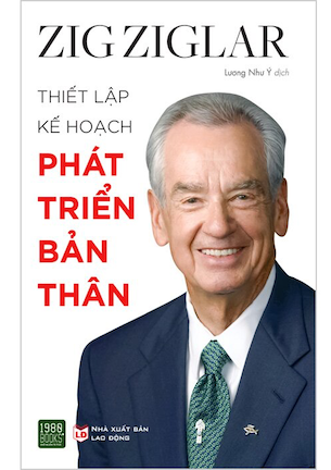 Zig Ziglar - Thiết Lập Kế Hoạch Phát Triển Bản Thân - Zig Ziglar