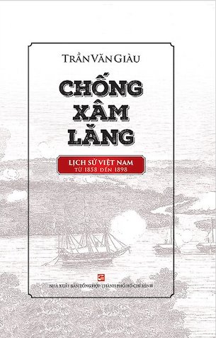 Chống Xâm Lăng - GS. Trần Văn Giàu