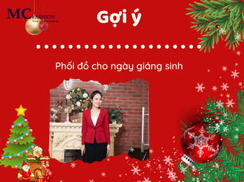 Noel mặc gì: Tips phối đồ Giáng Sinh cực ấn tượng thu hút mọi ánh nhìn