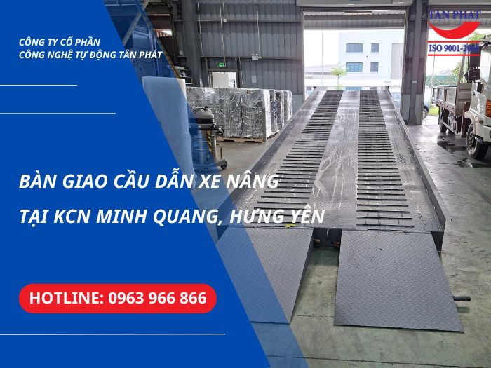 Cầu Dẫn Xe Nâng Tại KCN Minh Quang, Hưng Yên