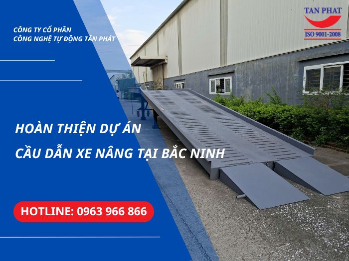 Hoàn Thiện Dự Án Cầu Dẫn Xe Nâng Tại Bắc Ninh 