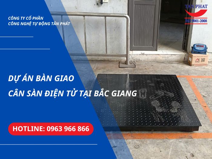 Dự Án Bàn Giao Cân Sàn Điện Tử Tại Bắc Giang