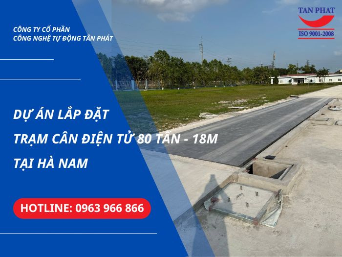Dự Án Cung Cấp, Lắp Đặt Trạm Cân Điện Tử Tại Hà Nam