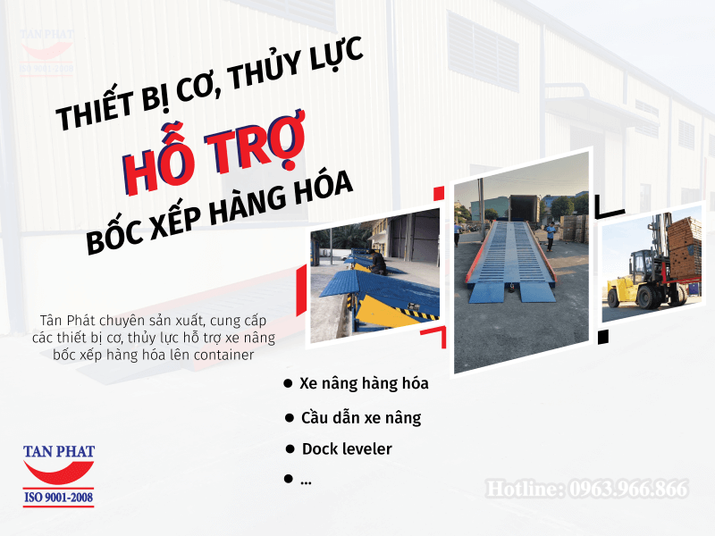 Thiết bị thủy lực, cơ hỗ trợ xe nâng bốc xếp hàng lên container