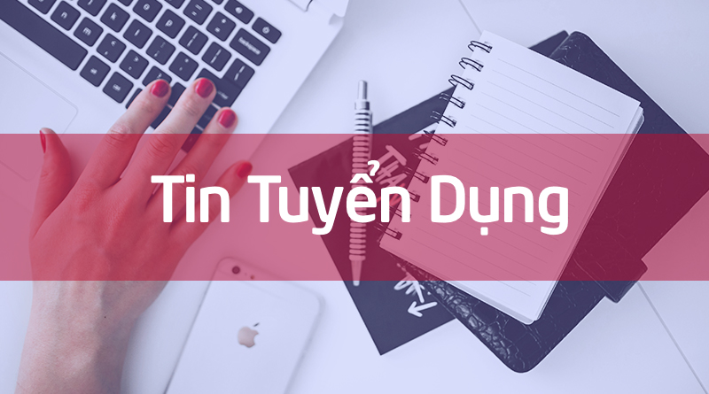 TUYỂN DỤNG NHÂN VIÊN KINH DOANH