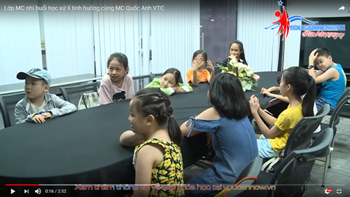Buổi học thứ 7 (khóa MC nhí 0118) : Kĩ năng Xử lí tình huống - giảng viên MC Quốc Anh