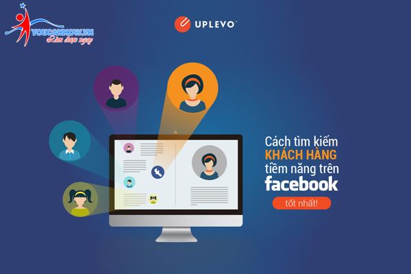 4 Cách Tìm Kiếm Khách Hàng Tiềm Năng Trên Facebook Tốt Nhất