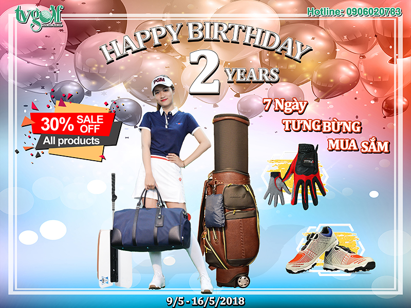 CHÚC MỪNG SINH NHẬT TEEOFF’S GOLF SHOP! CHÚC MỪNG SINH NHẬT TEEOFF’S GOLF SHOP!