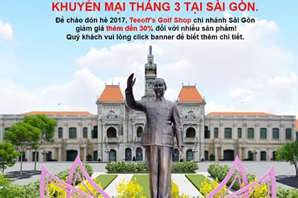 Chương trình khuyến mại tháng 3 tại shop Sài Gòn Chương trình khuyến mại tháng 3 tại shop Sài Gòn