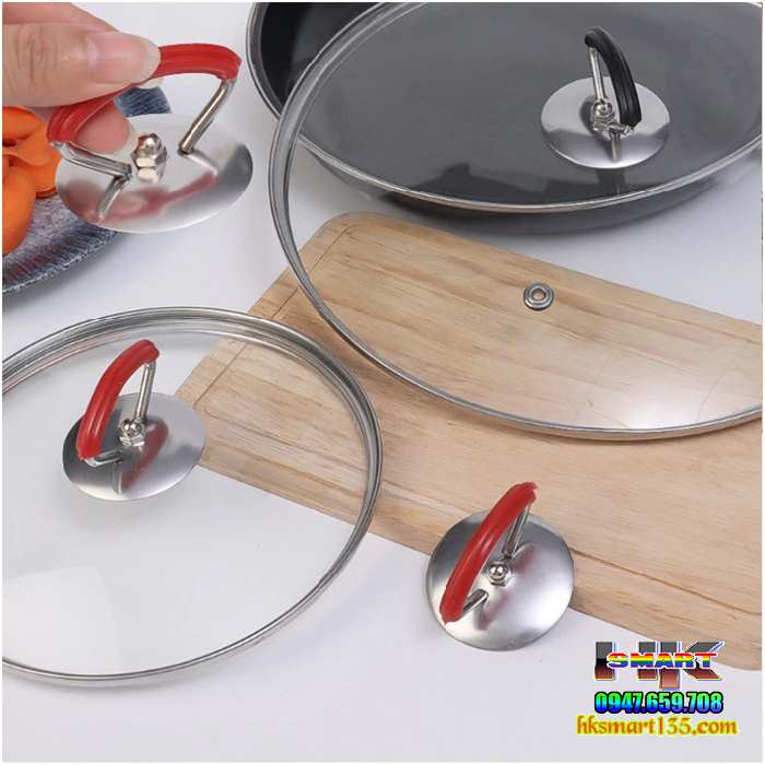 Núm thay thế cho nắp vung nồi- xoong- chảo