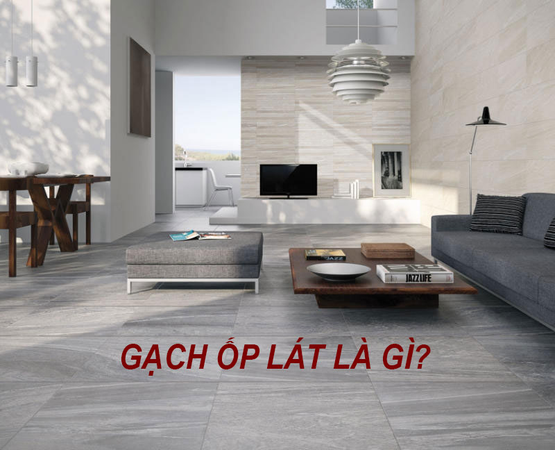 gạch ốp lát là gì