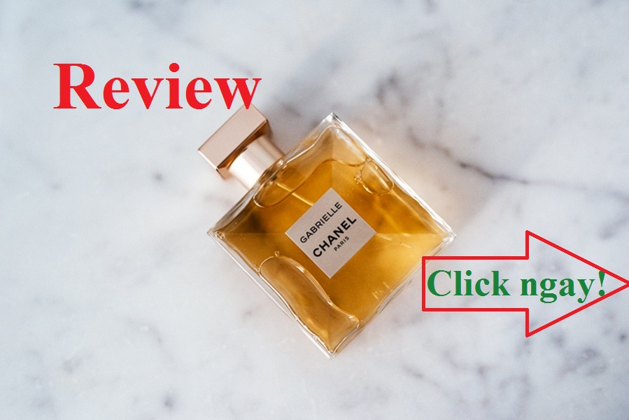 Review/Đánh giá nước hoa Chanel Gabrielle