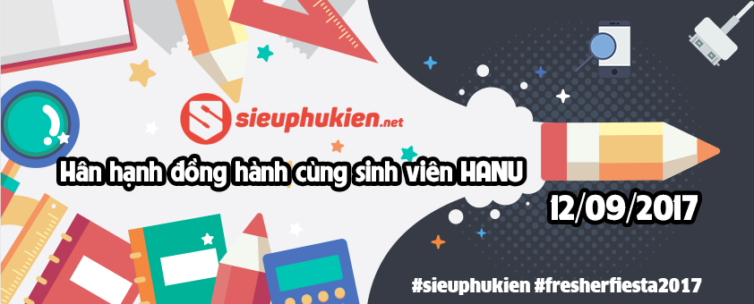 Siêu Phụ Kiện - Hân hạnh đồng hành cùng sinh viên HANU