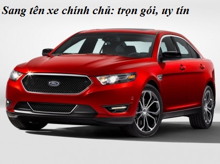 CÁC DỊCH VỤ SANG TÊN XE, RÚT HỒ SƠ XE...