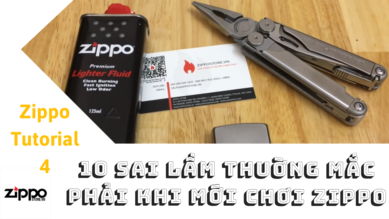 10 Sai Lầm Thường Mắc Phải Của Anh Em Mới Chơi Zippo