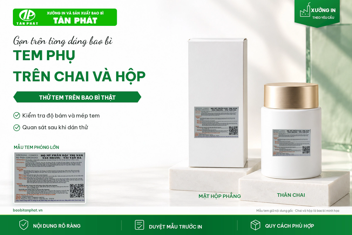 Tem phụ dán trên thân chai cong và mặt hộp phẳng