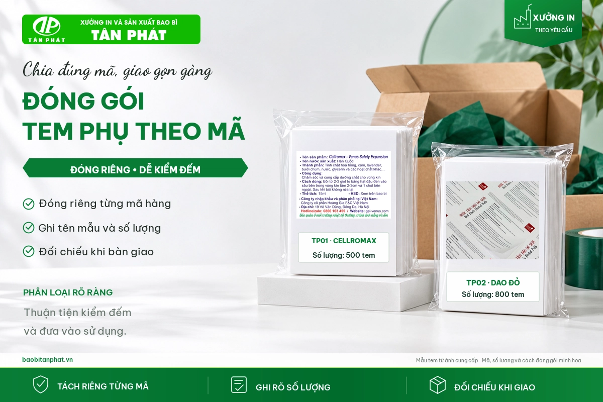 Tem phụ được đóng riêng và ghi thông tin từng mã hàng