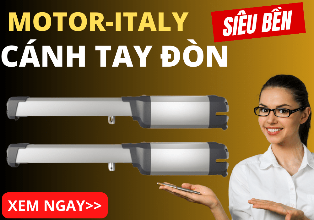 Motor cánh tay đòn - Nhập khẩu 100% ITALY – Tiểu chuần Châu Âu