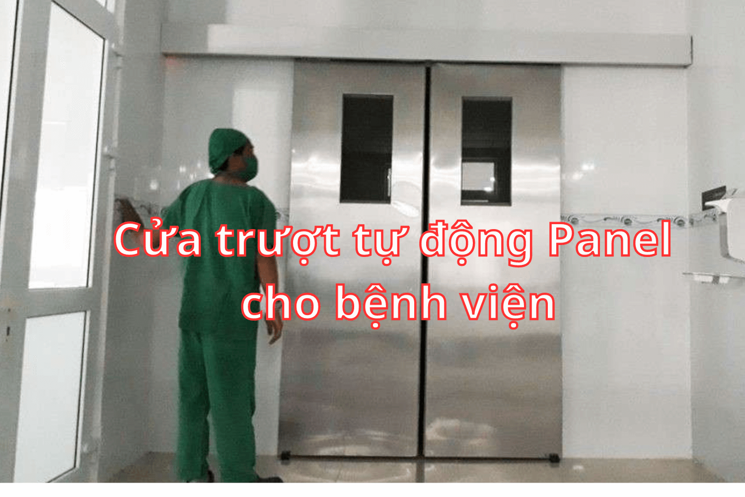 Cửa trượt tự động Panel cho bệnh viện