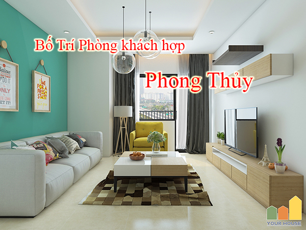 Bố trí phòng khách hợp phong thủy - Những điều nên và không nên