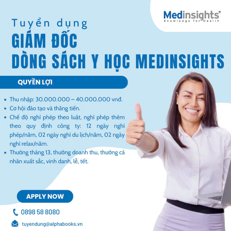TUYỂN DỤNG GIÁM ĐỐC DÒNG SÁCH Y HỌC MEDINSIGHTS