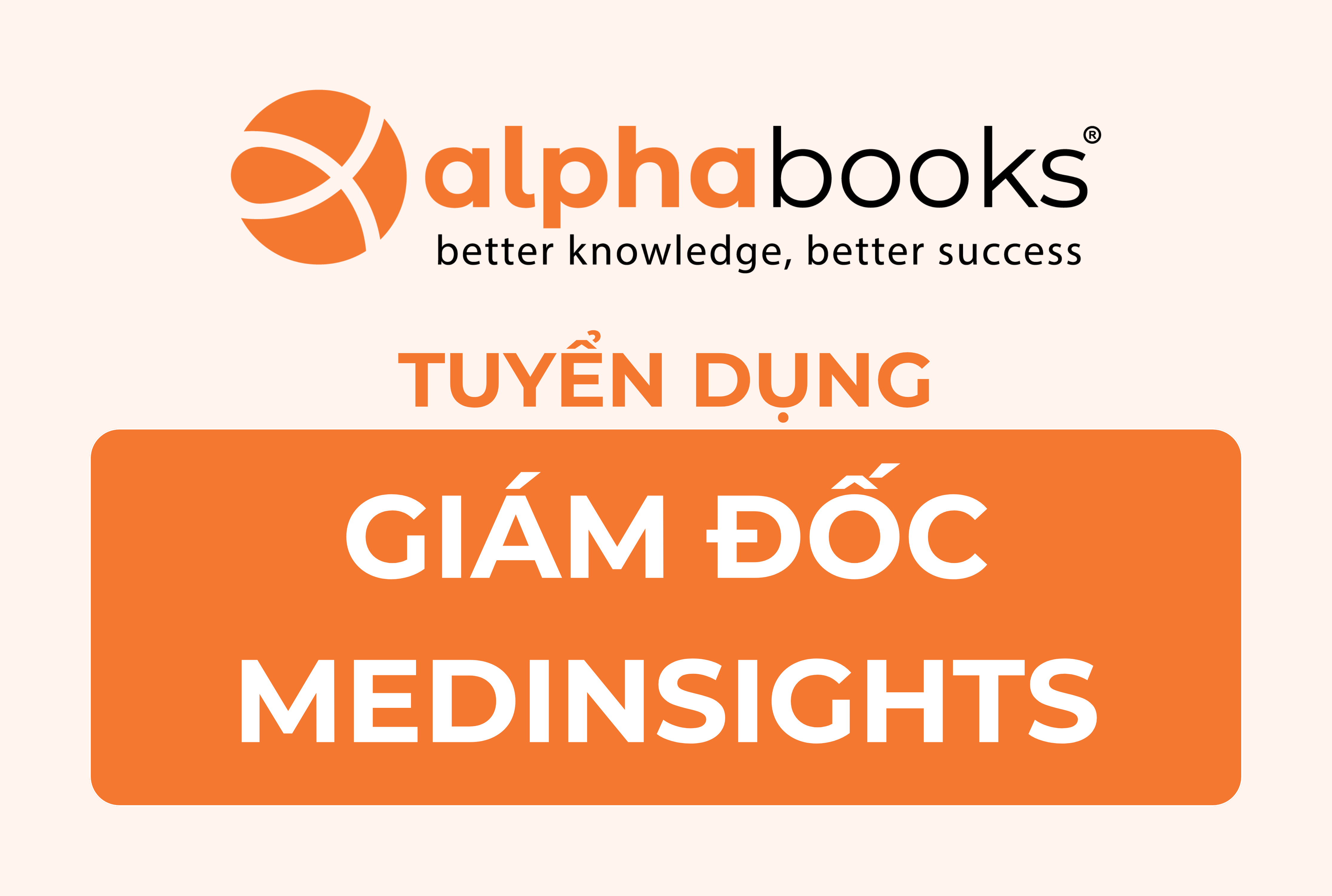 Alpha Books - Tuyển dụng Giám đốc Dự án Y học Medinsights