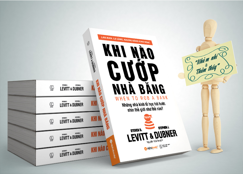 10 điểm nhấn thú vị trong quyển sách “Khi Nào Cướp Nhà Băng”