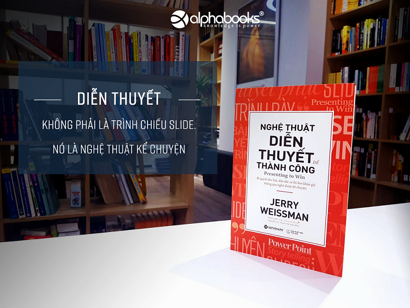 [Review Sách] Nghệ thuật diễn thuyết để thành công: Diễn thuyết - Nghệ thuật của câu chuyện